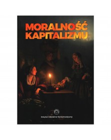 Moralność kapitalizmu - okładka przód
Przednia okładka książki Moralność kapitalizmu praca zbiorowa