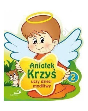 Aniołek Krzyś uczy dzieci...