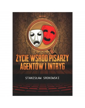 Stanisław Srokowski - Życie...