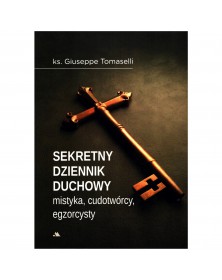 Sekretny dziennik duchowy - okładka przód
Przednia okładka książki Sekretny dziennik duchowy ks. Giuseppe Tomaselli