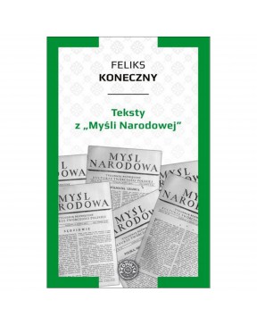 Feliks Koneczny - Teksty z...