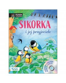 Sikorka i jej przyjaciele....