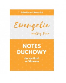 Notes duchowy do spotkań ze Słowem. Ewangelia według Jana - okładka przód
Przednia okładka książki Notes duchowy