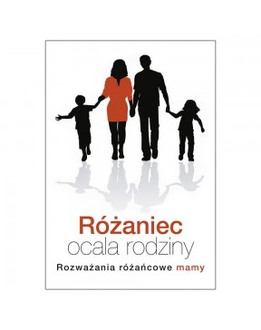 Różaniec ocala rodziny