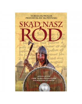 Skąd nasz ród. Wielka...