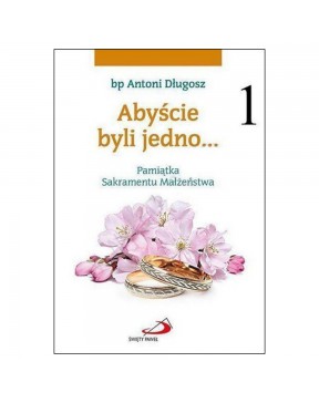 Bp Antoni Długosz - Abyście...