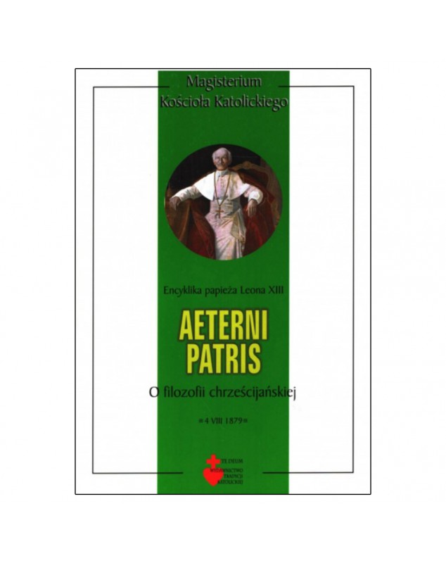 Aeterni Patris - okładka przód
Przednia okładka książki Aeterni Patris Leon XIII