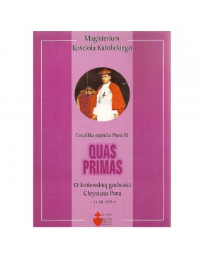 Encyklika Quas Primas - okładka przód
Przednia okładka książki Encyklika Quas Primas