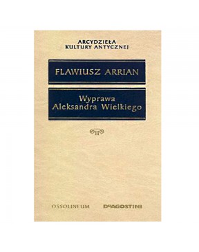 Wyprawa Aleksandra Wielkiego - okładka przód
Przednia okładka książki Wyprawa Aleksandra Wielkiego Flawiusz Arrian