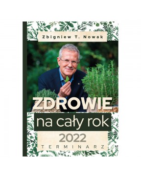 Zdrowie na cały rok 2022....