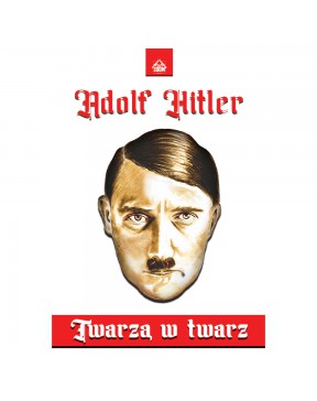 Twarzą w twarz Adolf Hitler – okładka przód
Przednia okładka książki Adolfa Hitlera Twarzą w twarz
