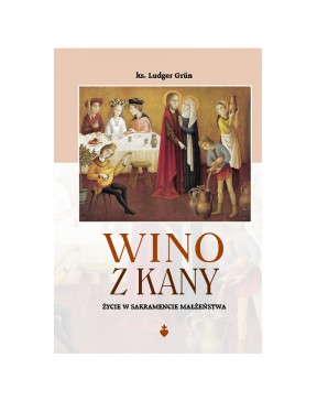 Wino z Kany - ks. Ludger Grün