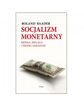 Socjalizm Monetarny -...