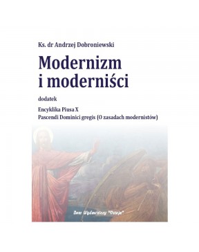 Modernizm i Moderniści +...