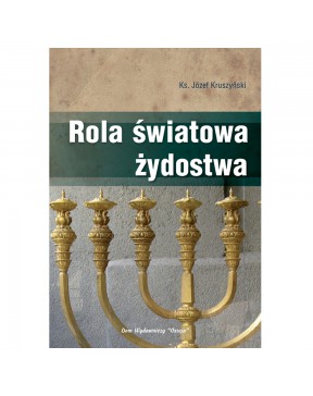 Rola światowa żydostwa -...