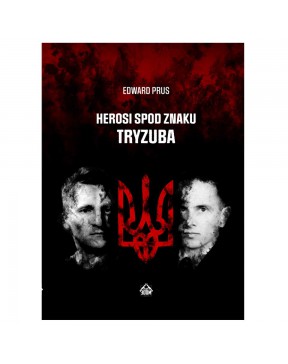 Herosi Spod Znaku Tryzuba -...