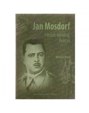 Jan Mosdorf. Filozof,...