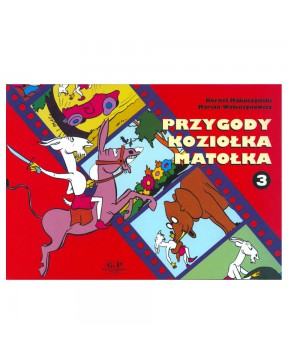Przygody Koziołka Matołka....