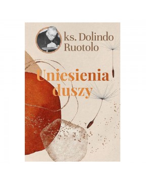 Uniesienia Duszy - ks....