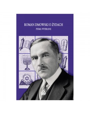 Roman Dmowski o Żydach -...