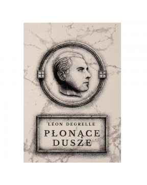 Płonące Dusze - Leon Degrelle