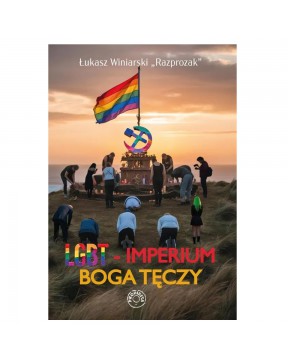 LGBT - Imperium Boga Tęczy...
