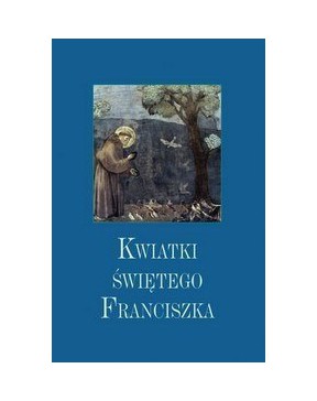 Kwiatki świętego Franciszka