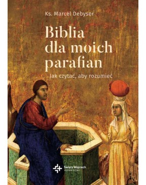 Biblia dla moich parafian....