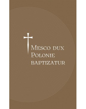 Mesco dux Polonie baptizatur