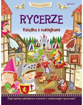 Rycerze. Historia w naklejkach