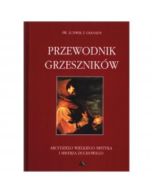 Przewodnik grzeszników - okładka przód
Przednia okładka książki św. Ludwik z Granady